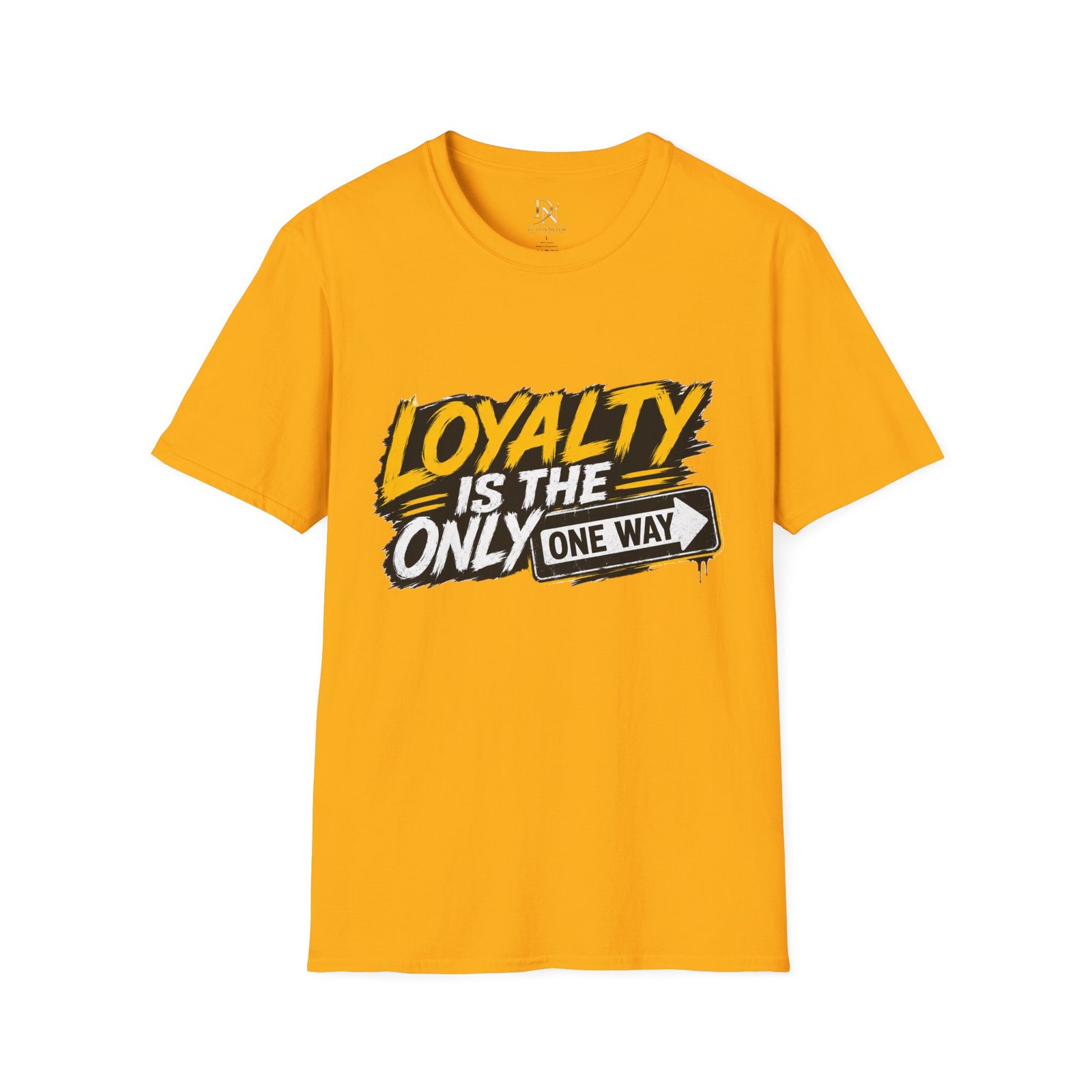 Loyalty Is The Only Way T-Shirt — Bold Graphic Motivational Tee - Image 27