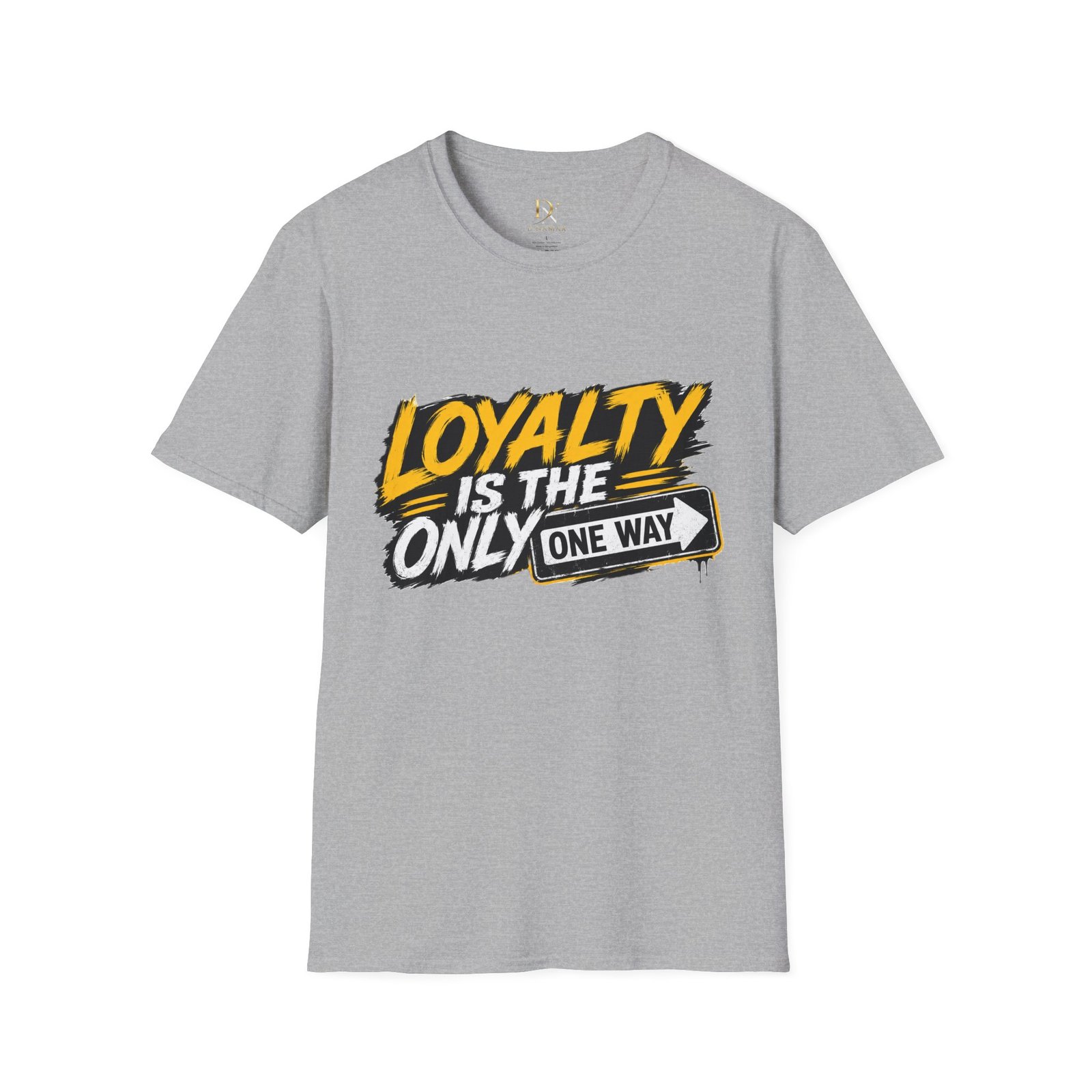 Loyalty Is The Only Way T-Shirt — Bold Graphic Motivational Tee - Image 23