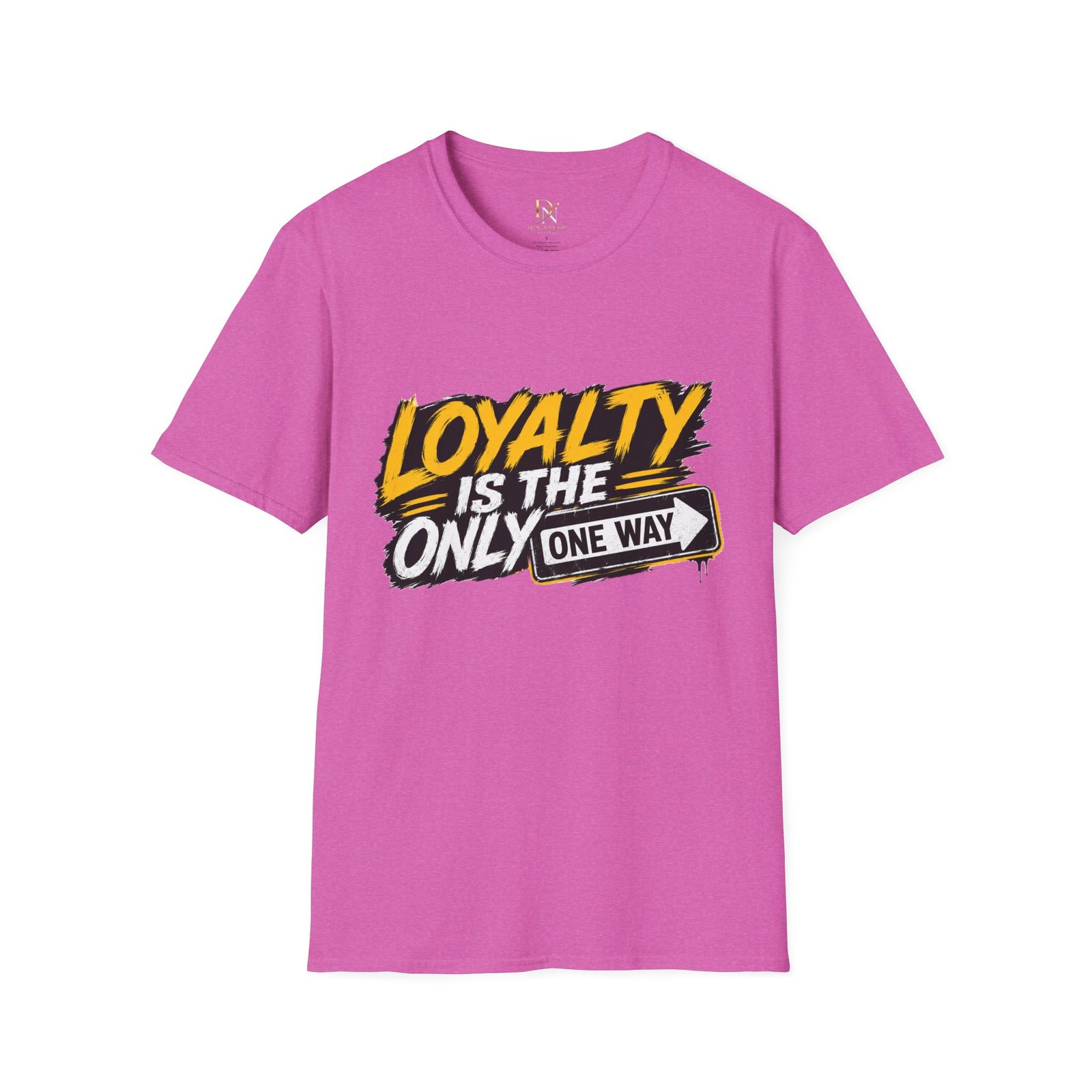 Loyalty Is The Only Way T-Shirt — Bold Graphic Motivational Tee - Image 55