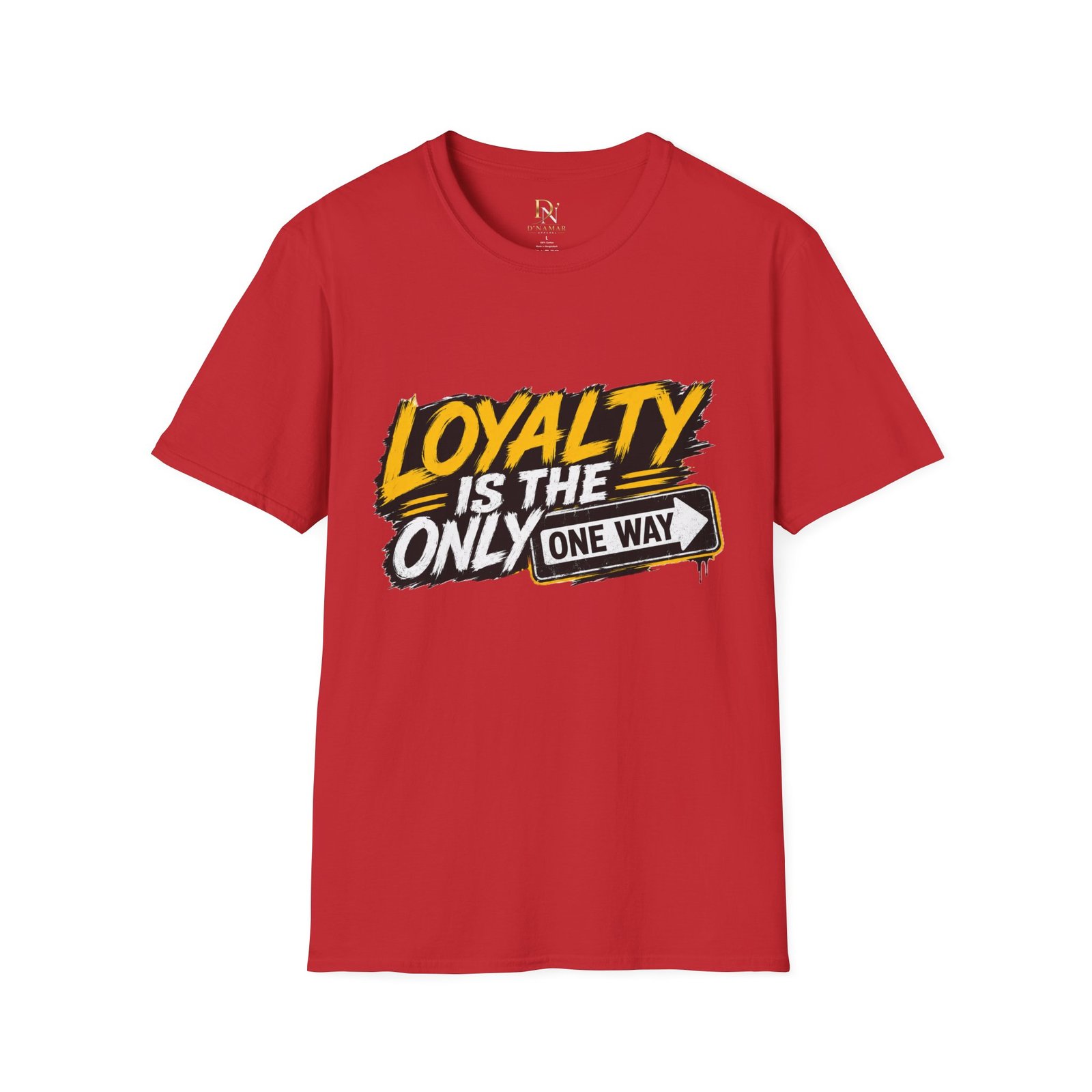 Loyalty Is The Only Way T-Shirt — Bold Graphic Motivational Tee - Image 59