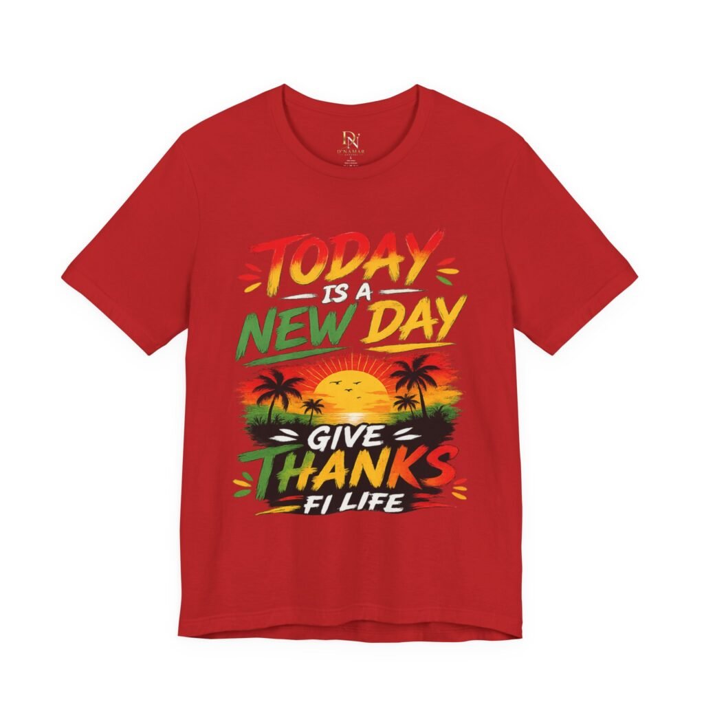 Give Thanks T-Shirt — "Today Is A New Day" Inspirational Sunset Tee