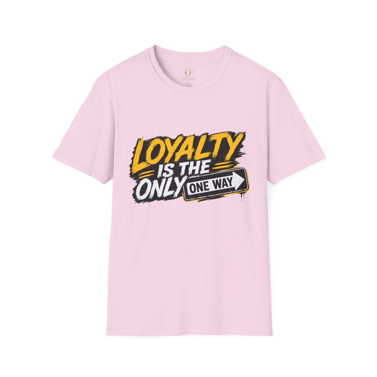 Loyalty Is The Only Way T-Shirt — Bold Graphic Motivational Tee - Image 51