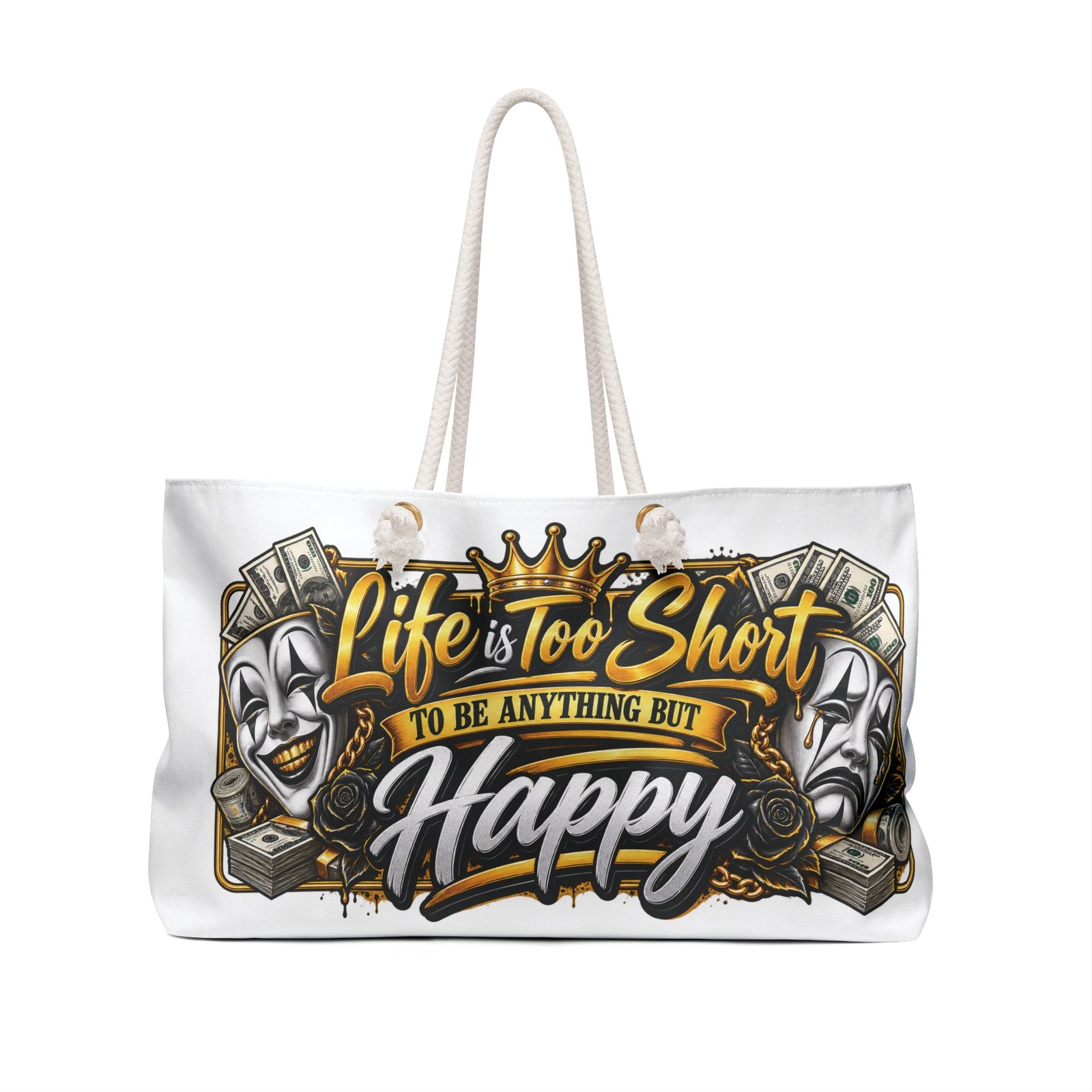 Weekender Bag — "Sofa King What" / "Life Is Too Short To Be Anything But Happy" Graffiti Travel Tote - Image 2