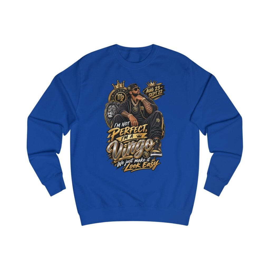 Virgo King Sweatshirt – "I'm Not Perfect I'm A Virgo" Zodiac Graphic Crewneck