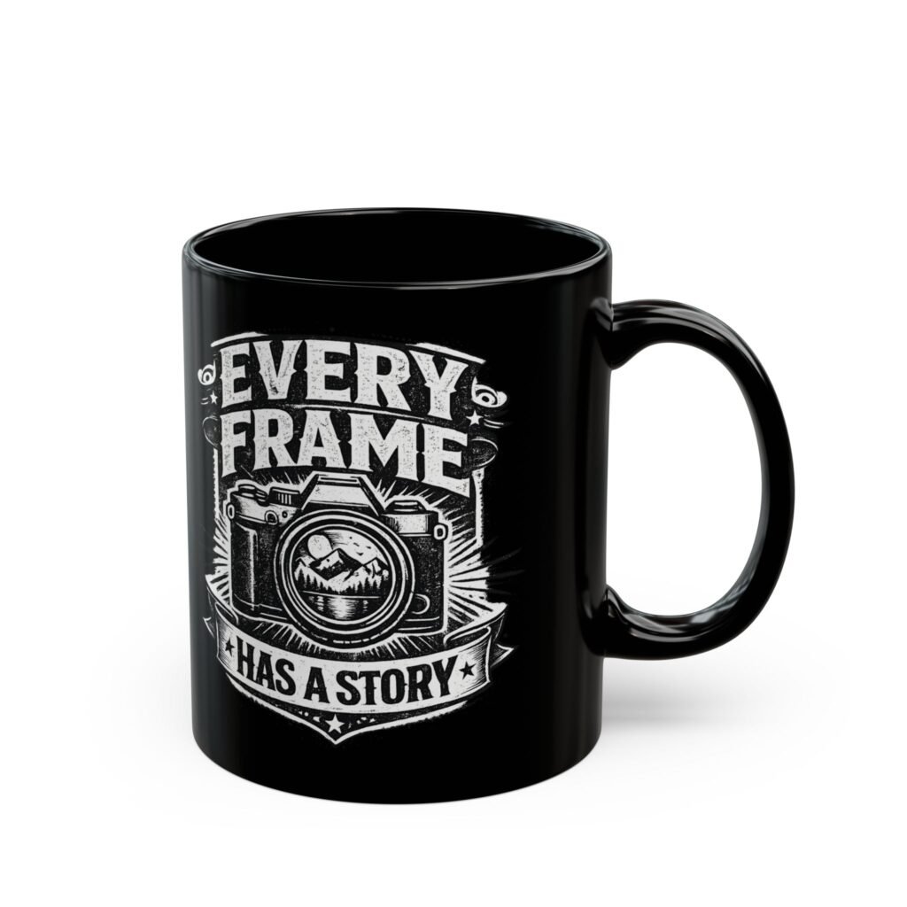 Photographer Coffee Mug - "Every Frame Has a Story" Black Ceramic Camera Mug