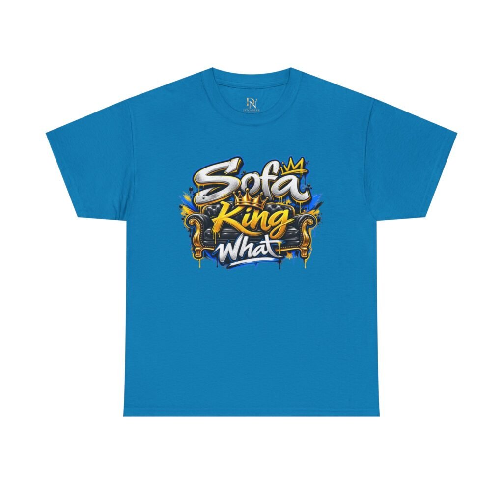 Sofa King What Graphic Tee — Funny Urban Streetwear T-Shirt