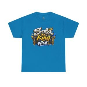 Sofa King What Graphic Tee — Funny Urban Streetwear T-Shirt